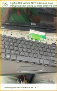 Anh Dũng sửa Laptop Dell latitude N5110 trắng màn hình Quận Phú Nhuận