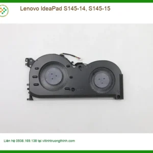 Quạt Laptop LENOVO IdeaPad S145 – Thay Lấy Ngay Tại TPHCM Giá Rẻ