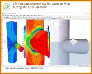 Thủ thuật Lỗi Etap Sap2000 bản quyền? Cách xử lý – Trung tâm hỗ trợ gần đây