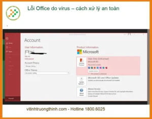Văn phòng Lỗi Office do virus – cách xử lý an toàn – Dịch vụ tận nơi
