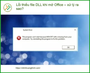 Văn phòng Lỗi thiếu file DLL khi mở Office – Cách tự xử lý tại nhà