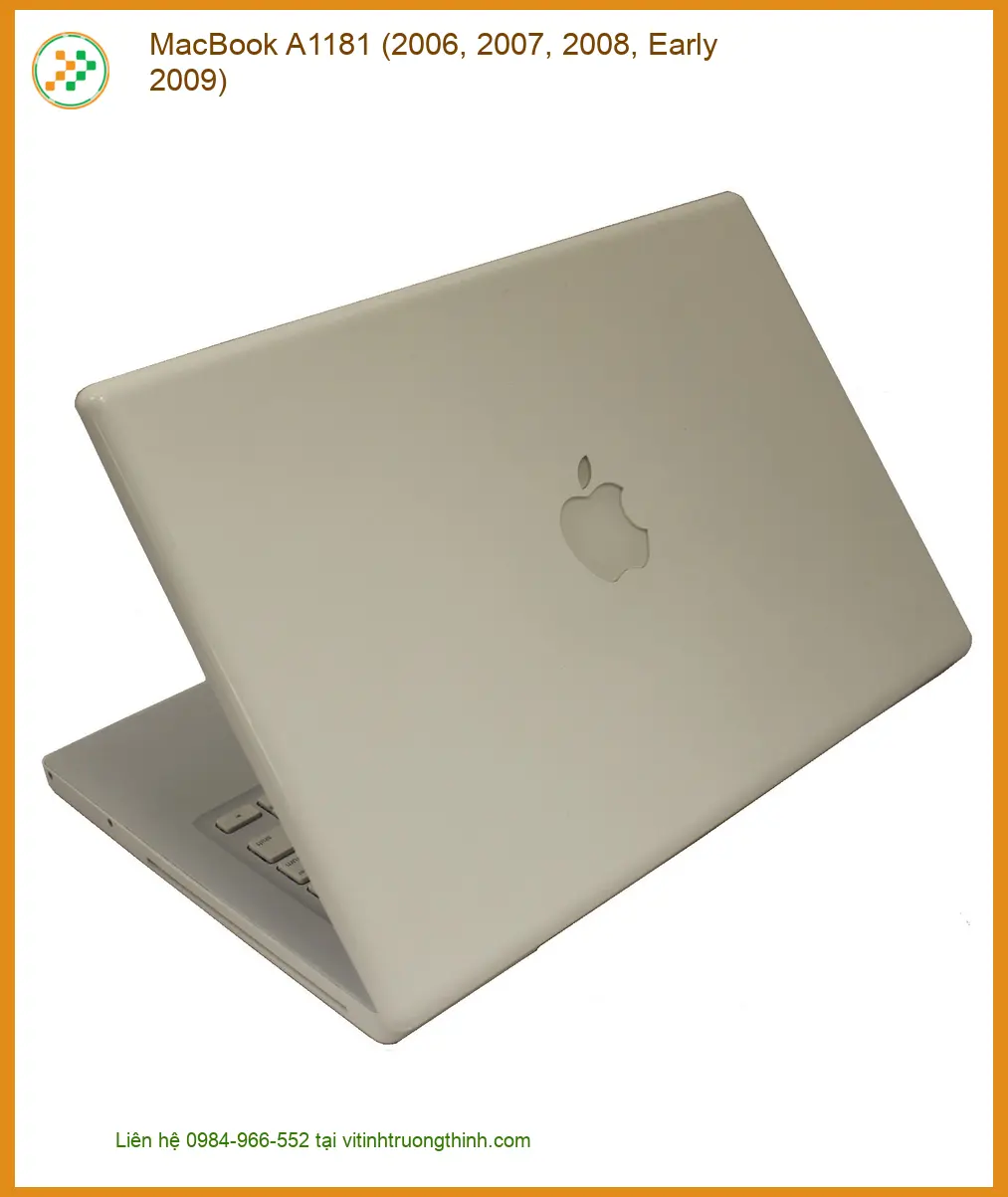 Vỏ Laptop MacBook A1181 - Trung Tâm Thay Vỏ Nhanh, Lấy Liền Tại TPHCM