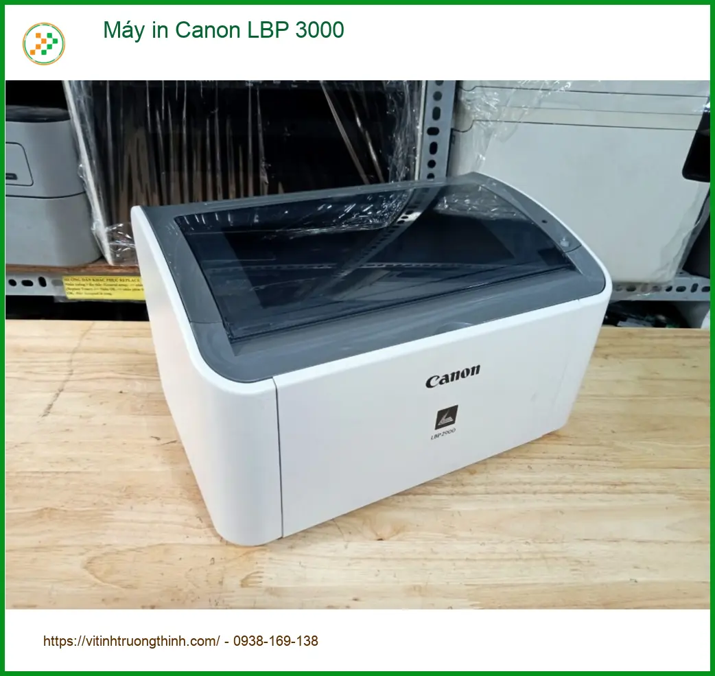 Máy in Canon LBP 3000 - Sửa Máy In Tận Nơi, Đổ Mực Nhanh TPHCM | Giá Tốt