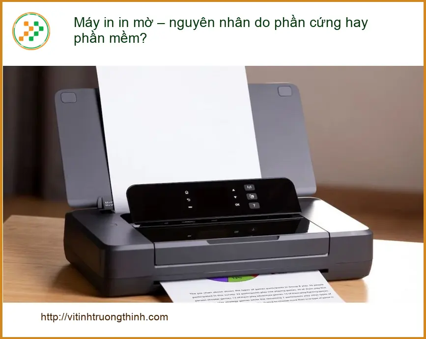 Thủ thuật Máy in mờ: Phần cứng hay mềm? - Trung tâm hỗ trợ kỹ thuật TPHCM