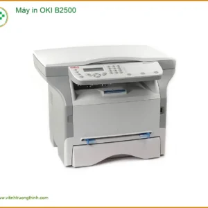 Máy in OKI B2500 – Sửa chữa tận nơi TPHCM, bơm mực nhanh