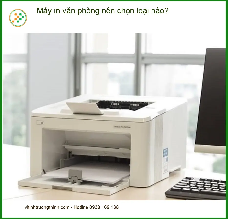 Thủ thuật Máy in văn phòng nên chọn loại nào? - Tư vấn từ chuyên gia kỹ thuật