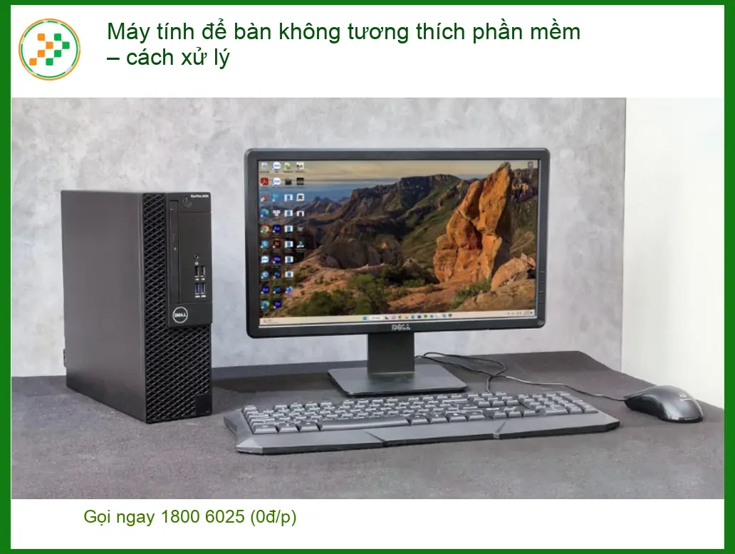 PC Máy tính để bàn không tương thích phần mềm – Địa chỉ trung tâm hỗ trợ gần đây