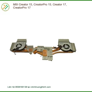 Quạt Laptop MSI Creator 15, CreatorPro 17, 17 – Sửa & Thay | Lấy ngay | Giá Sinh Viên