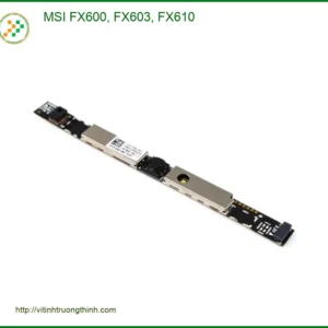 Webcam Laptop MSI FX600, FX603, FX610 | Thay Lắp Tận Nơi TPHCM