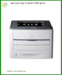 Nạp mực máy in Canon 3300 giá rẻ tận nơi – Thợ đổ mực nhanh TPHCM
