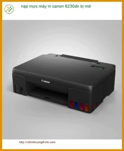 Sửa Chữa Nạp Mực Canon 6230dn Bị Mờ – Trung Tâm Hỗ Trợ Gần Đây