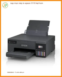 Sửa Nạp Mực Máy In Epson L1110 Kẹt HCM – Dịch Vụ Tận Nơi Giá Rẻ