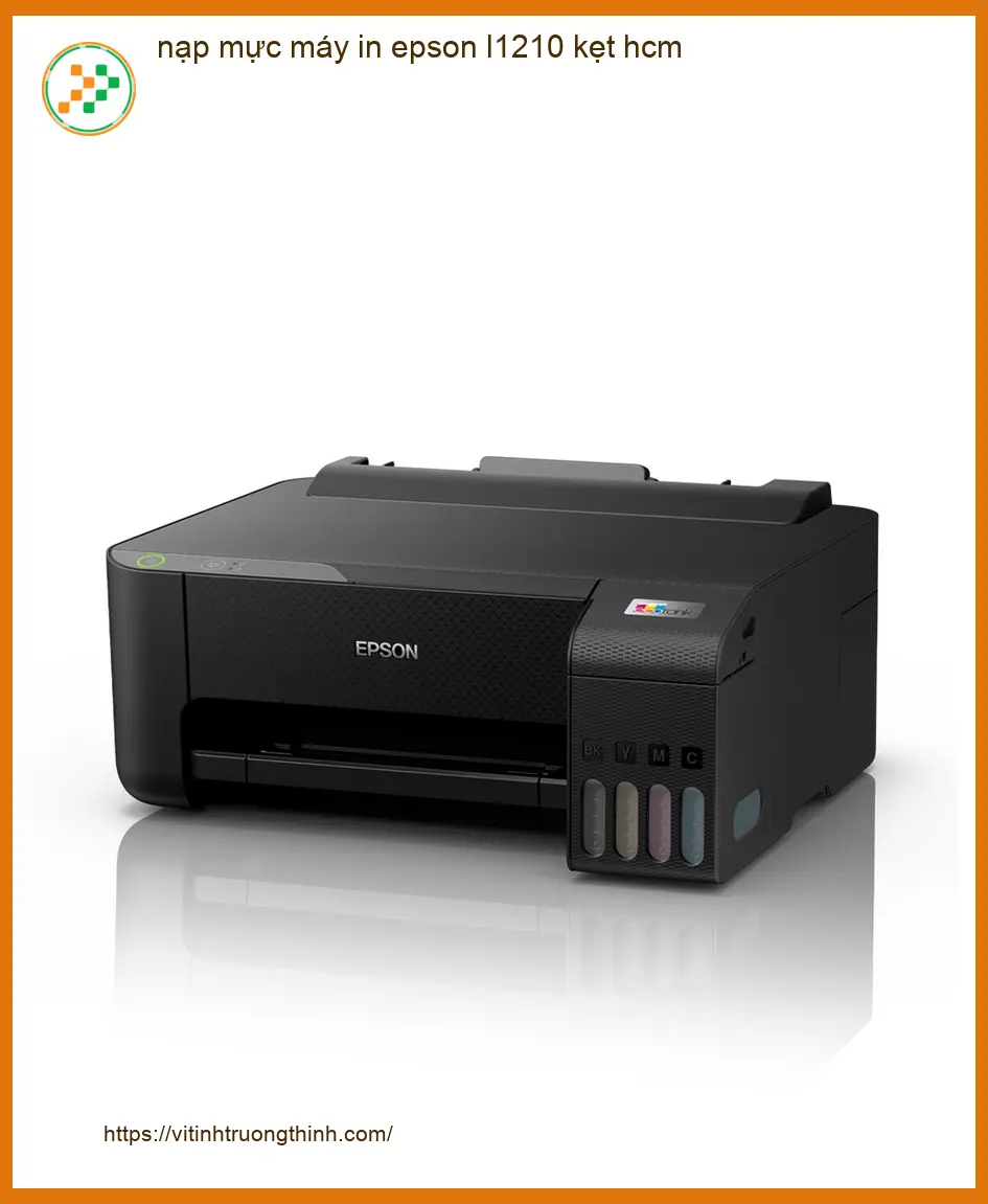 Sửa Máy In Epson L1210 kẹt mực TPHCM tận nơi - Thợ đổ mực nhanh giá rẻ