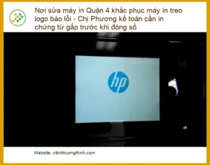Sửa Chữa Nạp Mực Máy In Quận 4 treo logo – Điện thoại công ty xử lý gấp