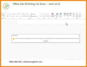Văn phòng Office báo lỗi không mở được – Trung tâm hỗ trợ TPHCM