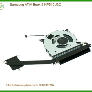 Fan Laptop Samsung ATIV Book 5 NP540U3C – Thay Thế Lấy Liền Giá Rẻ TPHCM