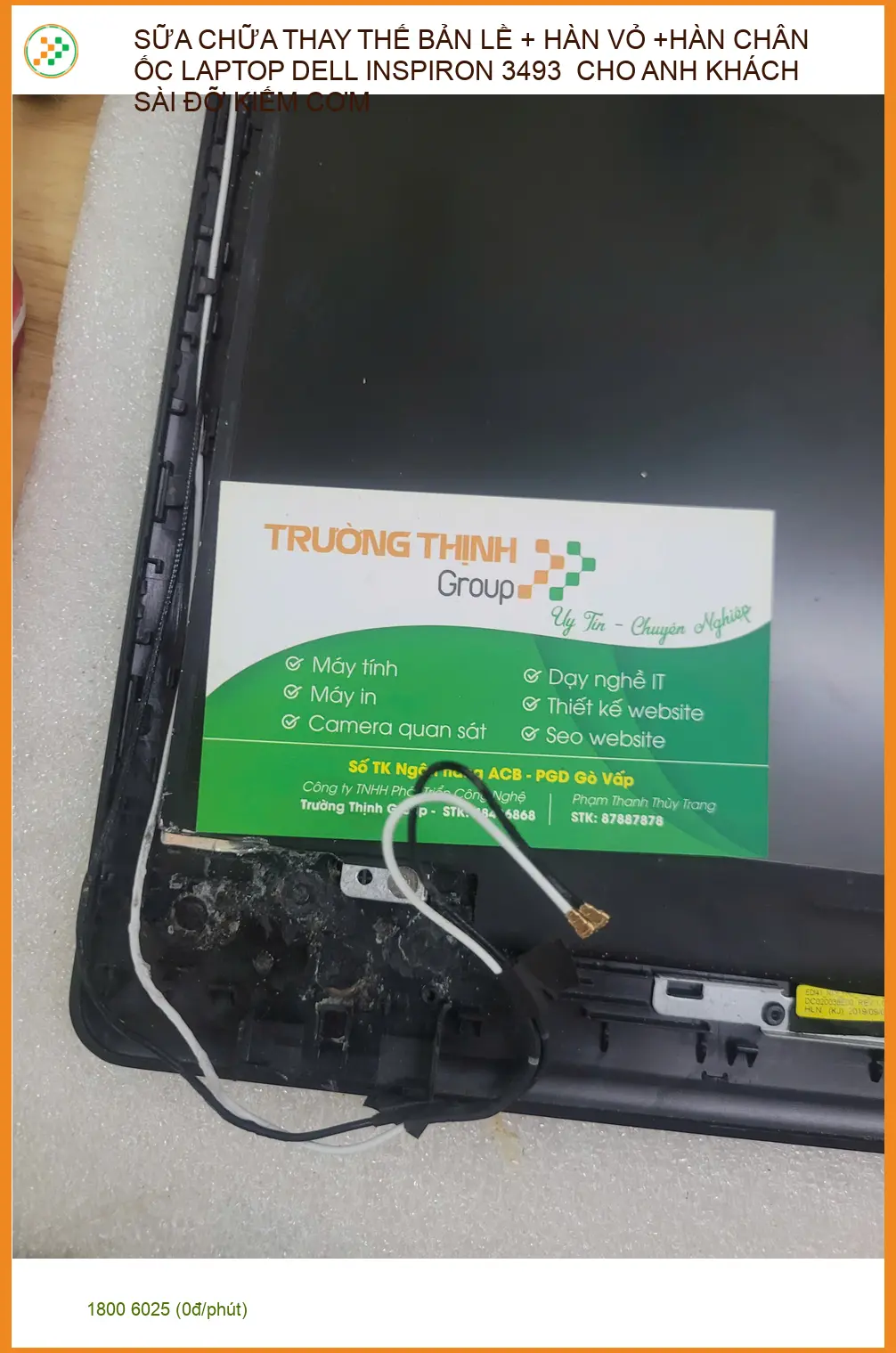 Chú Tấn: Sửa bản lề, hàn vỏ Laptop Dell Inspiron 3493 uy tín Quận Phú Nhuận ảnh thực tế 1