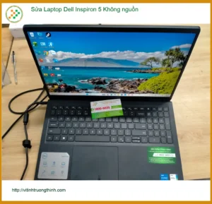 Chị Bích Quận 12 tìm trung tâm sửa laptop Dell Inspiron 5 không nguồn lấy liền