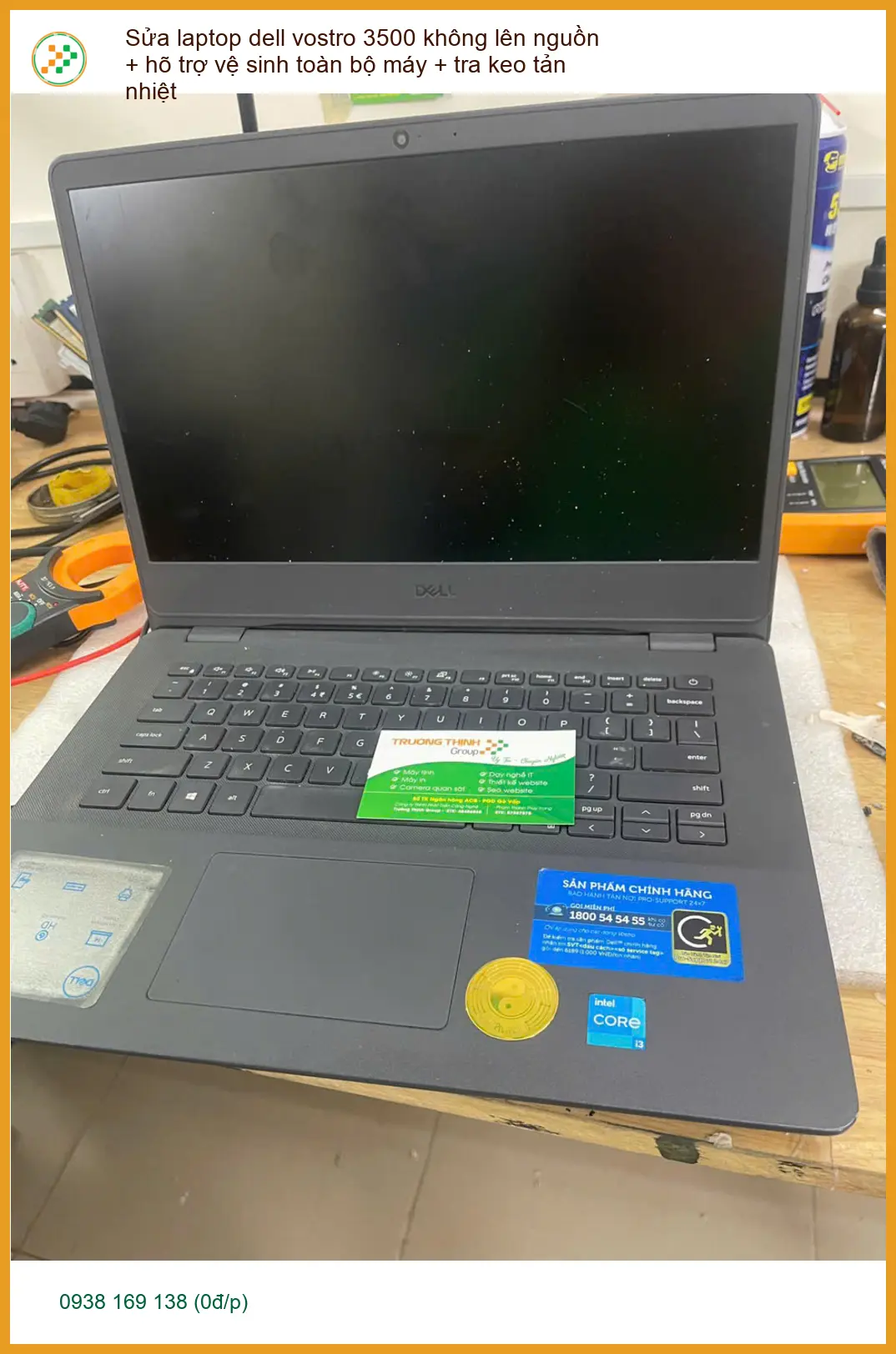 Anh Tiến sửa laptop dell vostro 3500 không lên nguồn Quận Phú Nhuận ảnh thực tế 1
