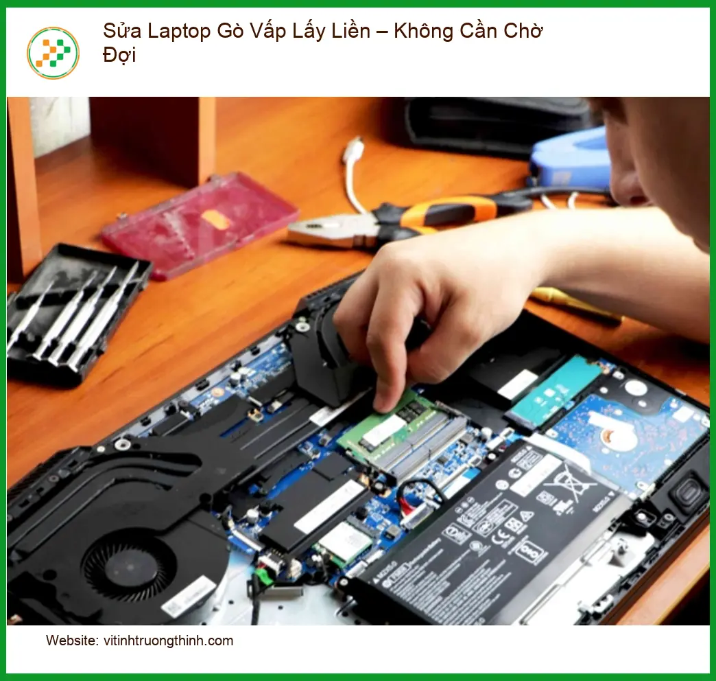 Sửa máy tính Laptop Gò Vấp Lấy Liền - Trung tâm uy tín TPHCM