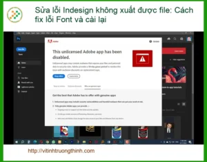 Thủ thuật Sửa lỗi Indesign không xuất file: Fix Font, cài lại – Trung tâm hỗ trợ gần đây