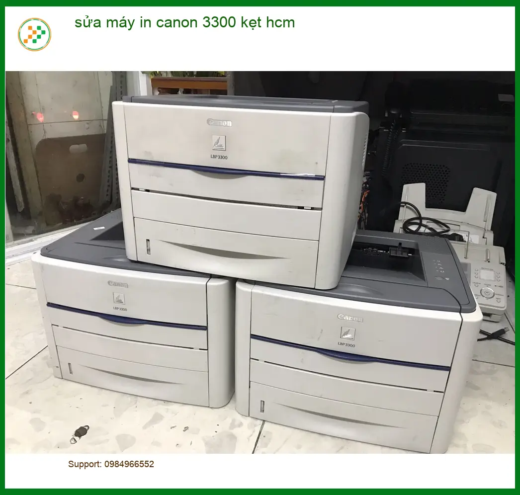 Sửa Máy In Canon 3300 Kẹt HCM Tận Nơi - Điện thoại công ty xử lý gấp