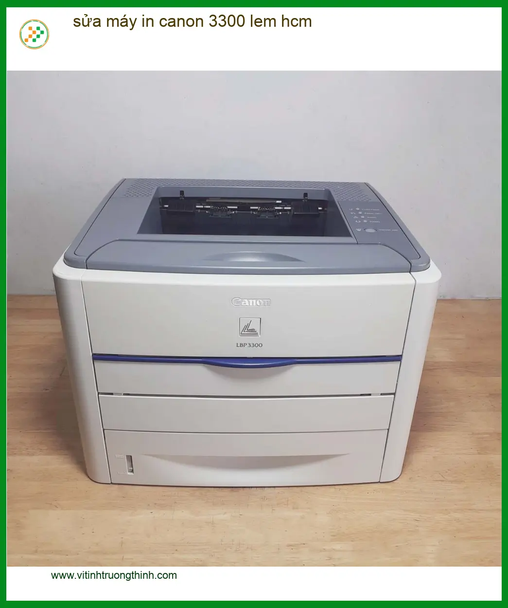 Sửa máy in Canon 3300 lem HCM - Điện thoại công ty xử lý gấp