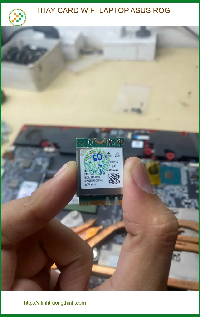 Thay Card Wifi Laptop Asus ROG Quận Gò Vấp - Anh Kiên IT gặp sự cố ảnh thực tế 2