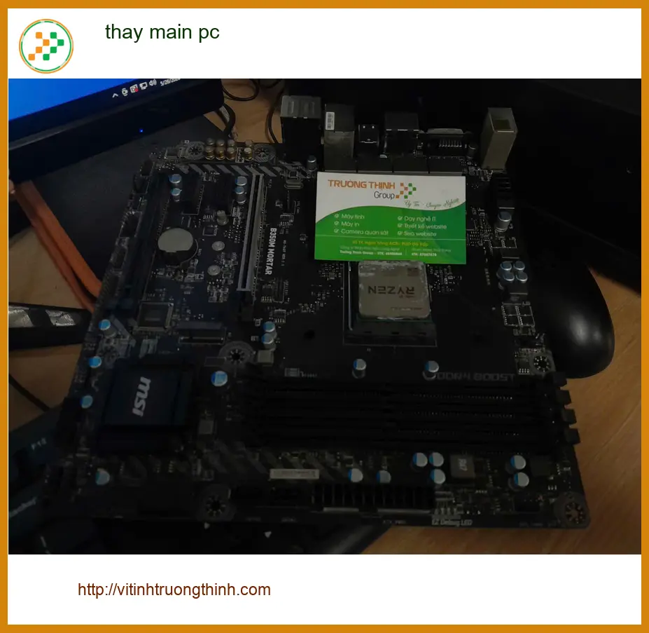 Anh Khánh lập trình viên review trung tâm thay main pc Quận Thủ Đức uy tín ảnh thực tế 1