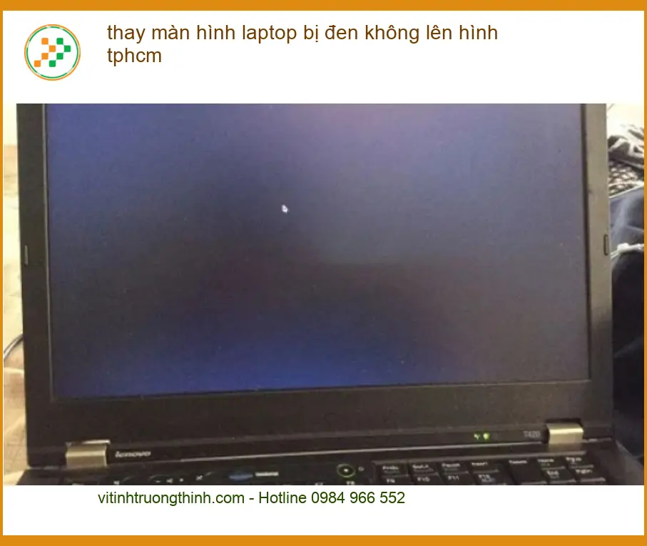 Sửa Laptop thay màn hình laptop bị đen không lên TPHCM - Địa điểm thay lấy liền uy tín