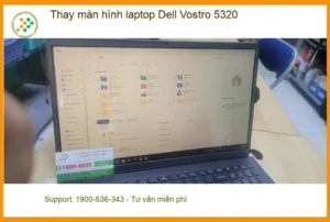 Cửa hàng thay màn hình laptop Dell Vostro 5320 Quận Bình Tân – Anh Duy tìm nhanh