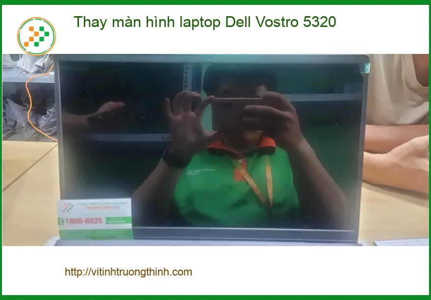 Cửa hàng thay màn hình laptop Dell Vostro 5320 Quận Bình Tân - Anh Duy tìm nhanh ảnh thực tế 2