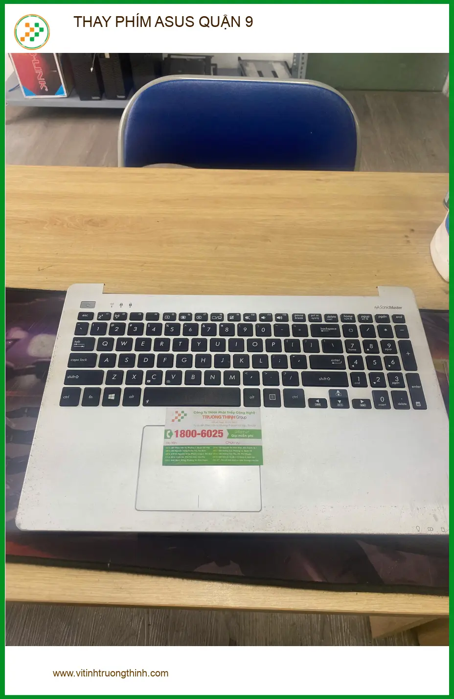 Anh Khánh kỹ sư phần mềm tìm Trung tâm Thay PHÍM ASUS Quận 9 uy tín