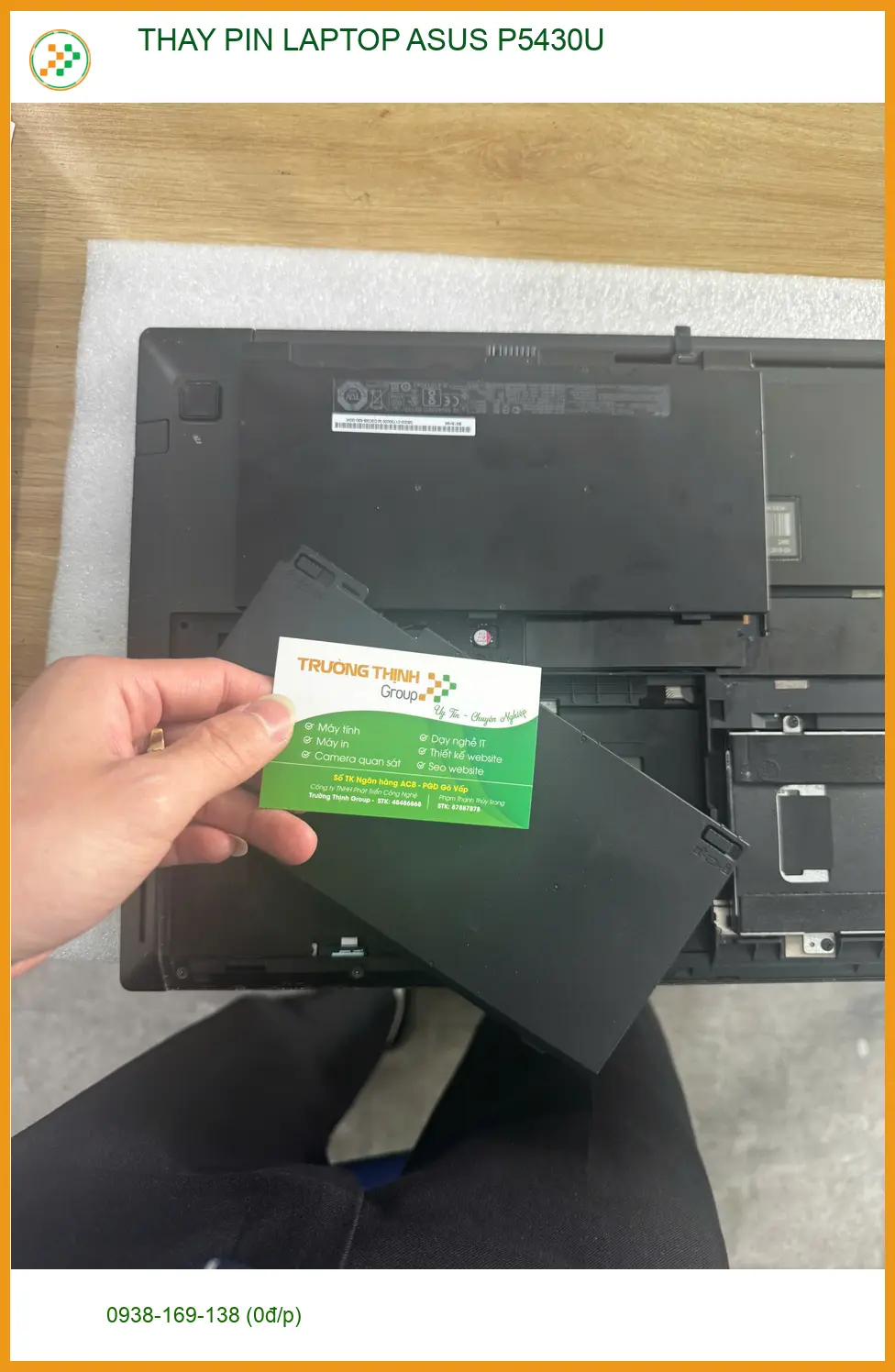 Anh Bảo Long ở Quận 10: Trải nghiệm thay pin laptop Asus P5430U uy tín ảnh thực tế 1