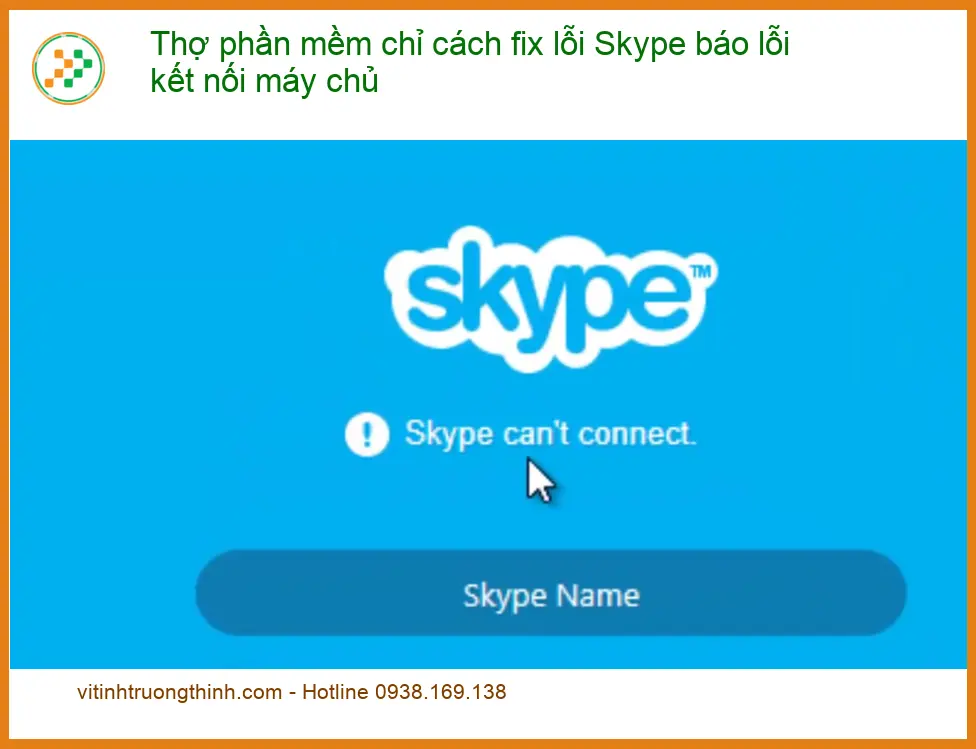 Thủ thuật fix lỗi Skype báo kết nối máy chủ - Thợ phần mềm chỉ cách