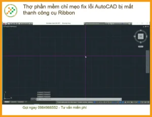 Fix lỗi AutoCAD mất thanh công cụ Ribbon – Địa chỉ trung tâm hỗ trợ gần đây