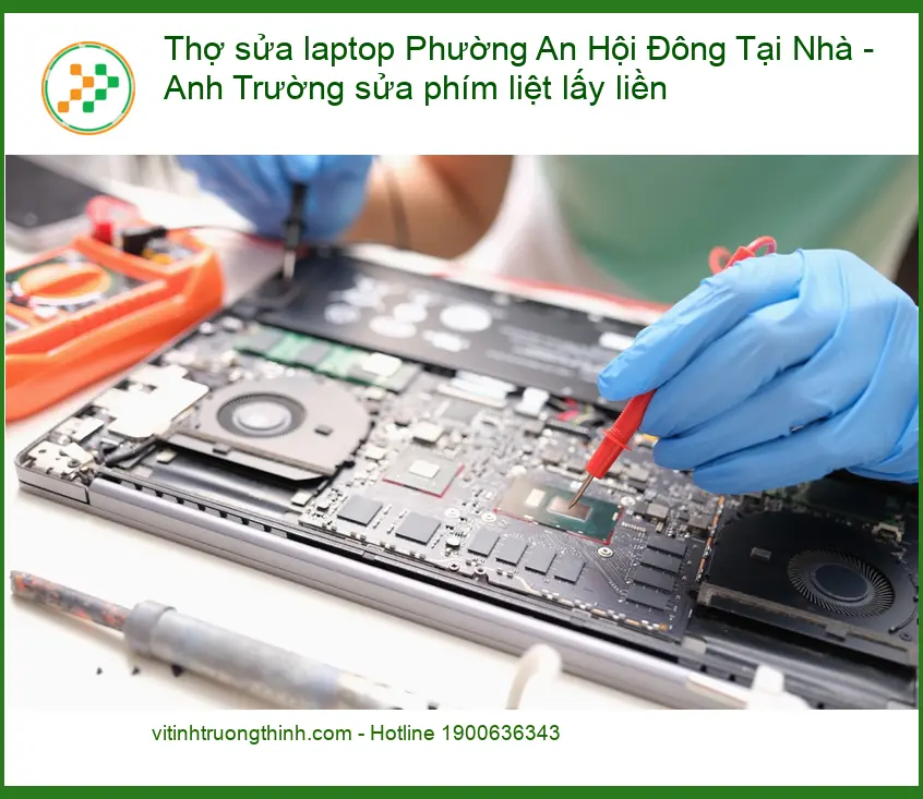 Laptop Thợ sửa Phường An Hội Đông - Phím liệt lấy liền tại nhà