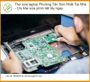 Laptop Thợ sửa laptop Phường Tân Sơn Nhất Tại Nhà – Phím liệt lấy ngay
