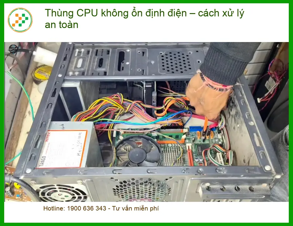 PC Thùng CPU không ổn định điện – Địa chỉ trung tâm hỗ trợ gần đây