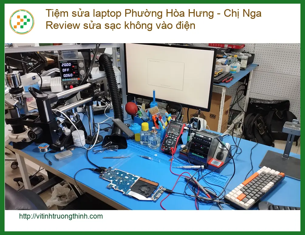 Tiệm sửa Laptop Phường Hòa Hưng sạc không vào - Trung tâm hỗ trợ