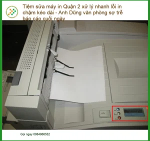 Sửa Chữa Nạp Mực Máy In Quận 2 lỗi chậm – Điện thoại công ty xử lý gấp
