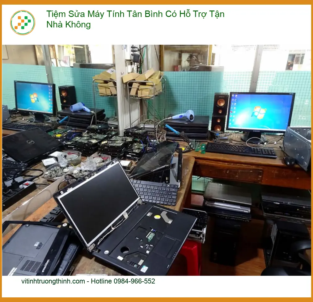 Sửa máy tính Tiệm Máy Tính Tân Bình Có Hỗ Trợ Tận Nhà Không - Tận nơi