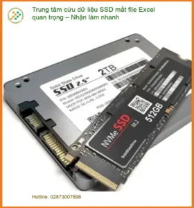 Khôi Phục Dữ Liệu SSD mất file Excel quan trọng – Dịch vụ cứu nhanh TPHCM