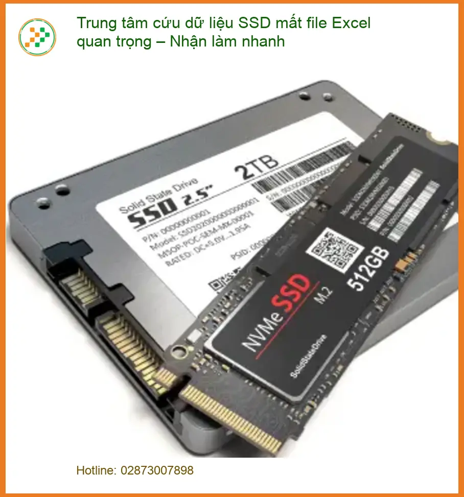 Khôi Phục Dữ Liệu SSD mất file Excel quan trọng – Dịch vụ cứu nhanh TPHCM