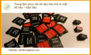 Khôi phục dữ liệu thẻ nhớ bị mất gần đây – Gọi thợ cứu data nhanh TPHCM