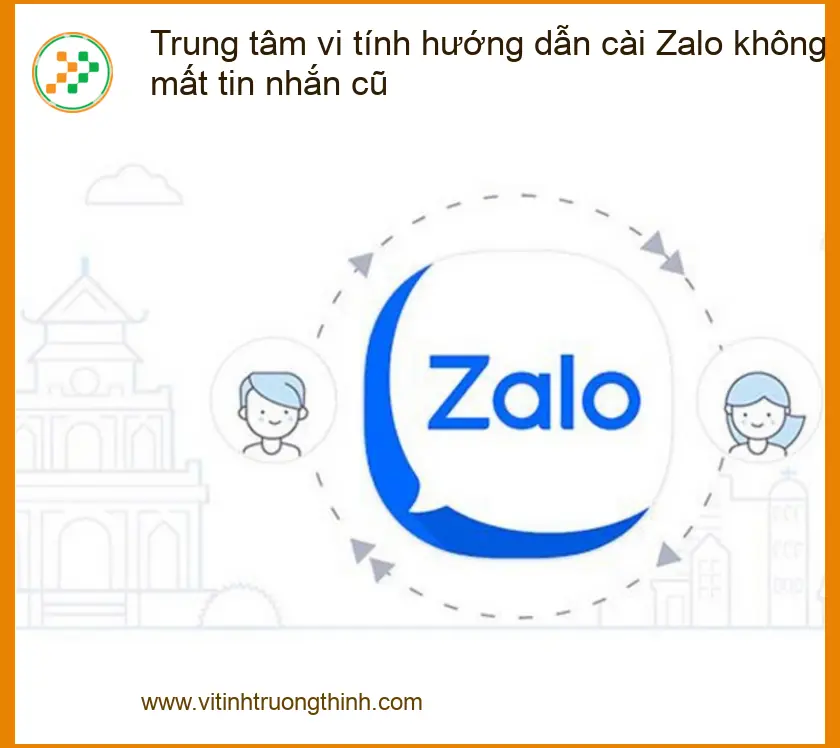 Cài Zalo không mất tin nhắn cũ - Hướng dẫn chi tiết tại nhà