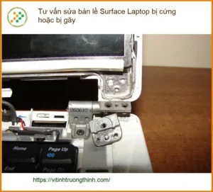 Tư vấn sửa bản lề Laptop bị cứng hoặc gãy – Tư vấn từ chuyên gia kỹ thuật