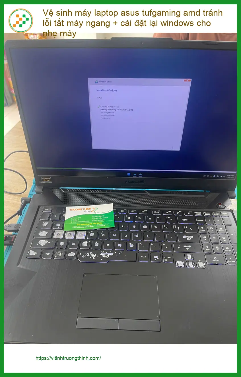 Cô Hiền lo laptop Asus TufGaming AMD tắt ngang - Vệ sinh Quận Phú Nhuận