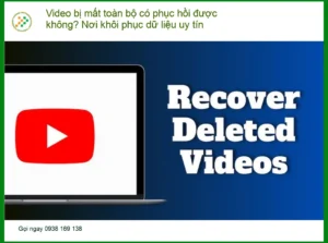 Khôi Phục Dữ Liệu Video bị mất? – Trung tâm cứu dữ liệu uy tín TPHCM