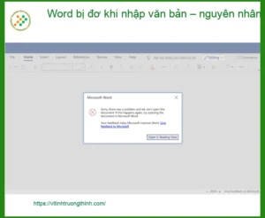 Văn phòng Word bị đơ khi nhập văn bản – Cách xử lý tại nhà